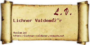Lichner Valdemár névjegykártya
